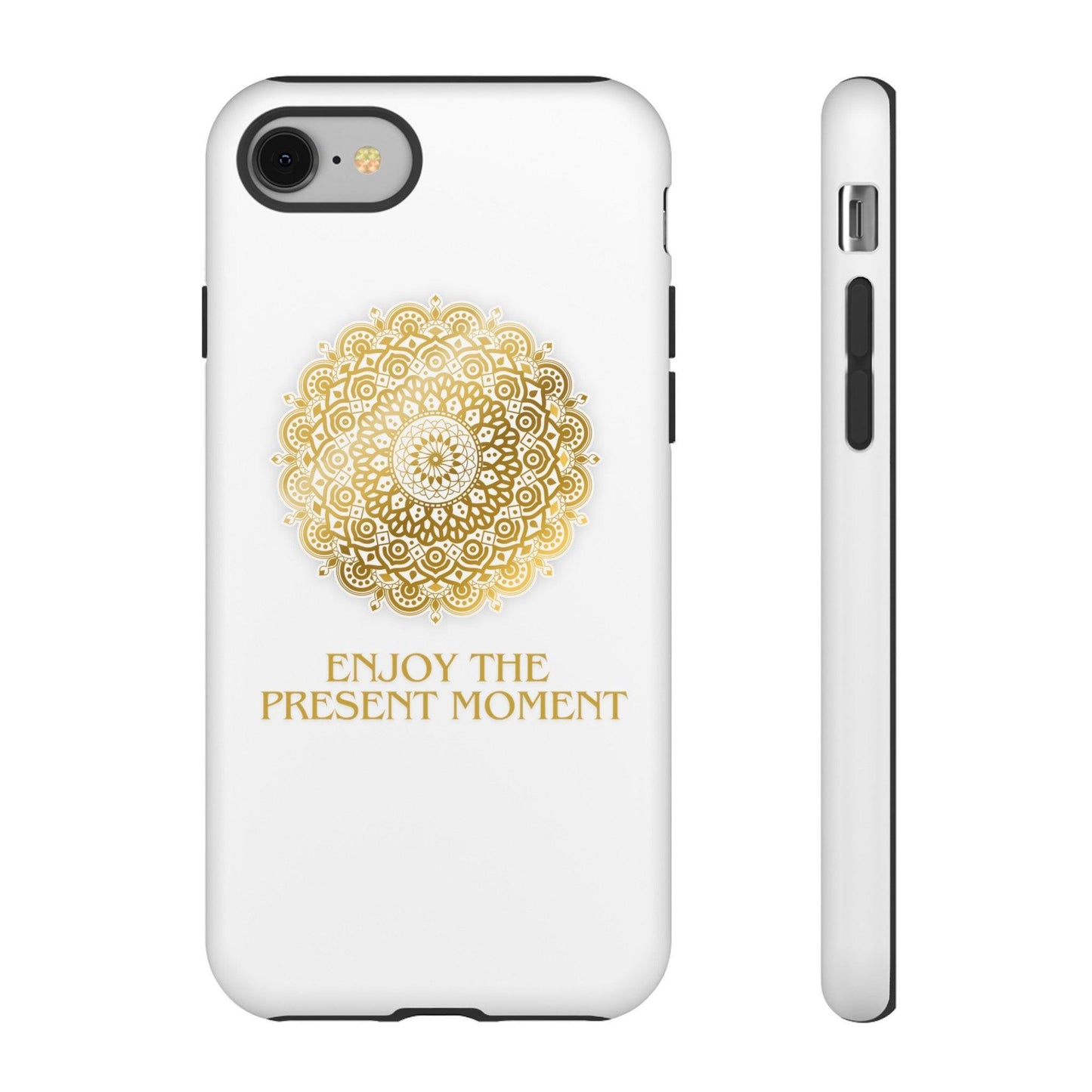 Enjoy the Present Moment & Be Grateful Tough Cellphone Case - Cosmic Creations by Karen