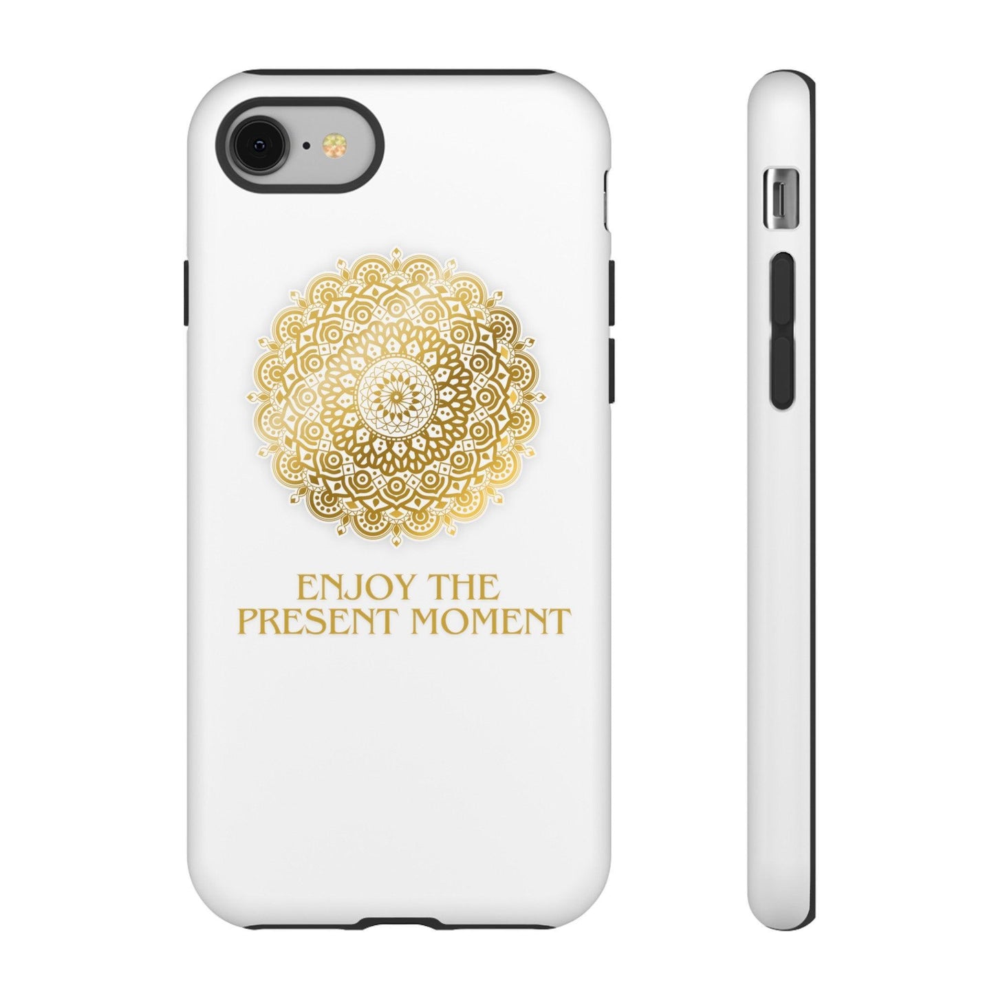 Enjoy the Present Moment & Be Grateful Tough Cellphone Case - Cosmic Creations by Karen