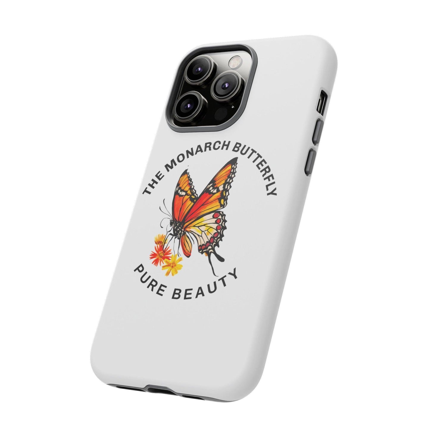 Tough Cellphone Case : " The Monarch Butterfly Collection"