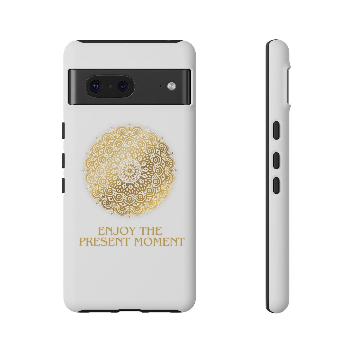 Enjoy the Present Moment & Be Grateful Tough Cellphone Case - Cosmic Creations by Karen