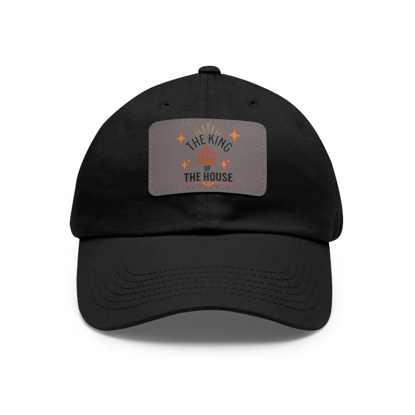 Leather Patch King's Dad Hat :  "Dad, The King of the House Collection"