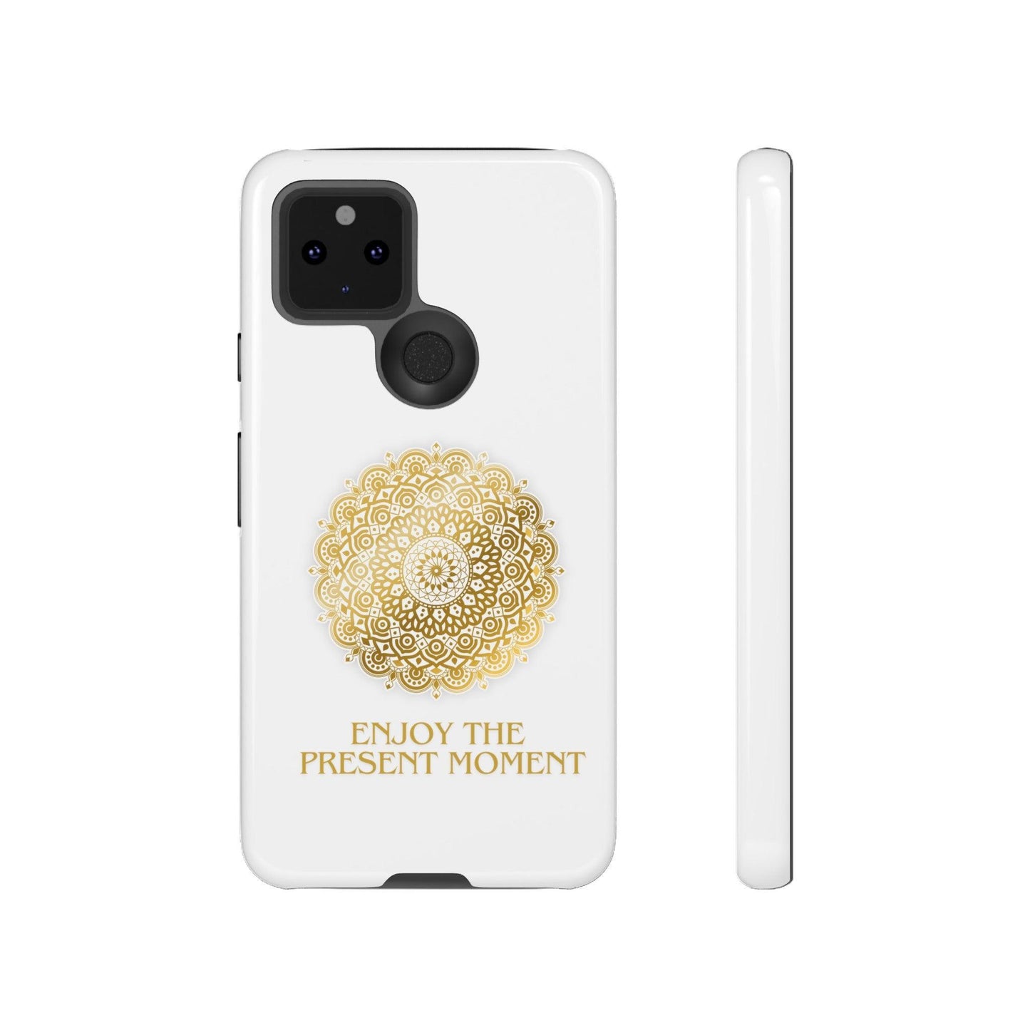 Enjoy the Present Moment & Be Grateful Tough Cellphone Case - Cosmic Creations by Karen