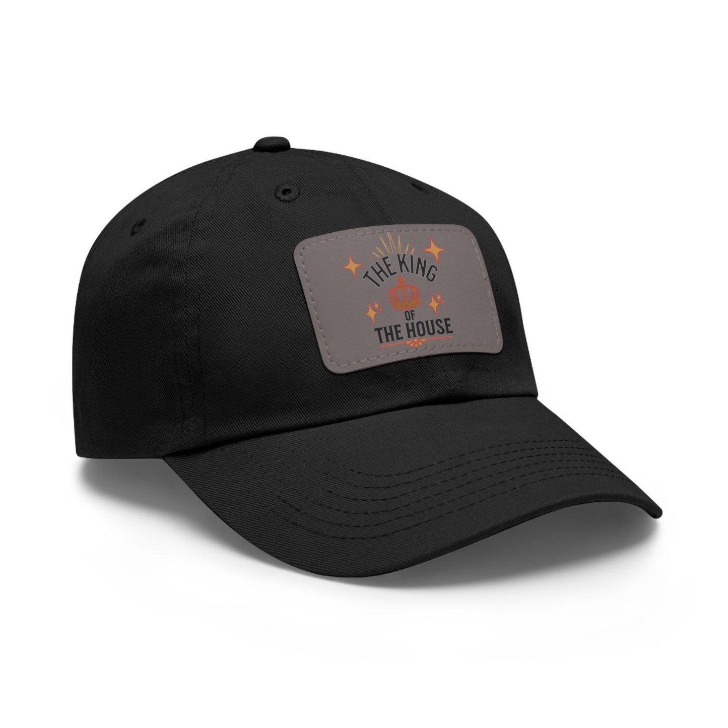 Leather Patch King's Dad Hat :  "Dad, The King of the House Collection"