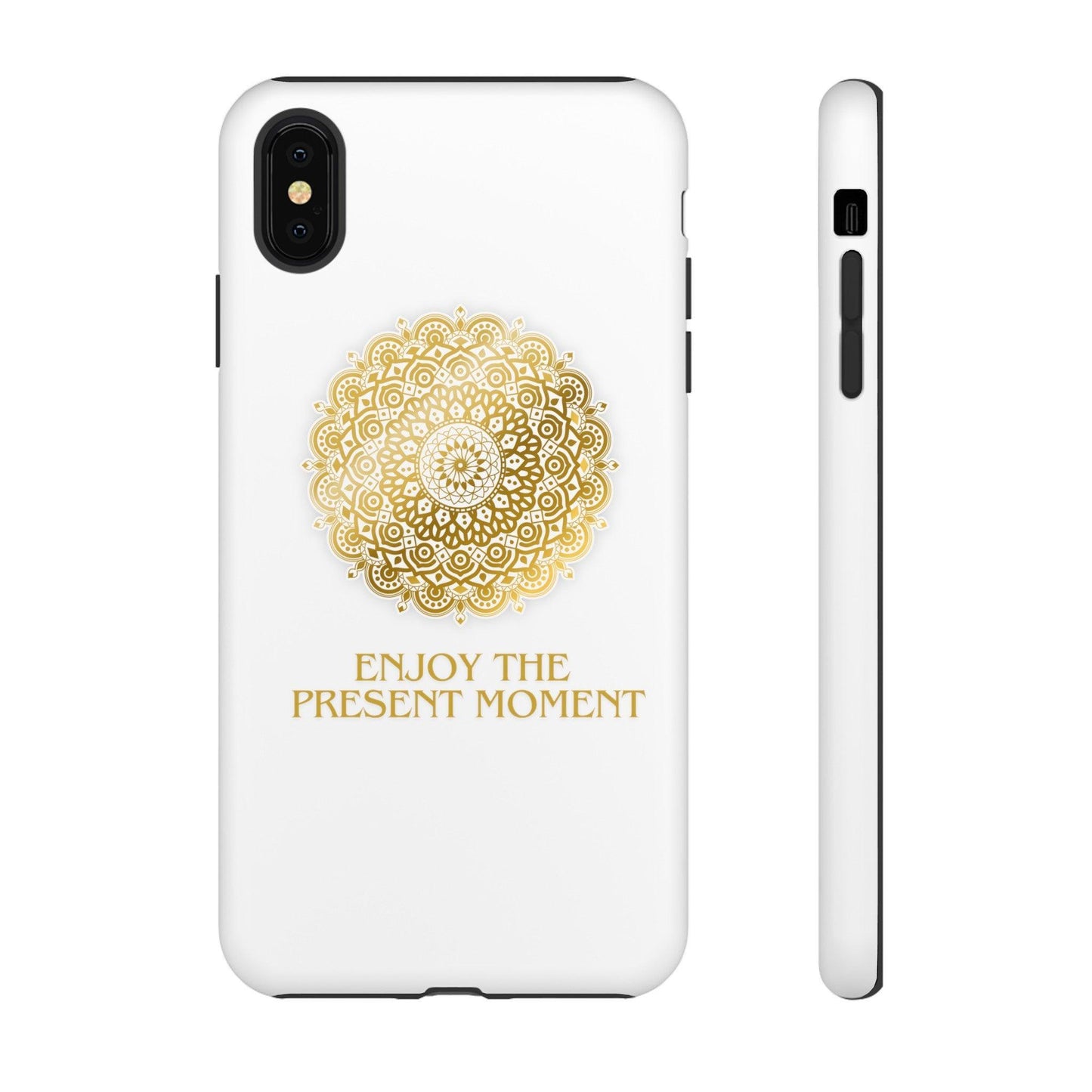 Enjoy the Present Moment & Be Grateful Tough Cellphone Case - Cosmic Creations by Karen