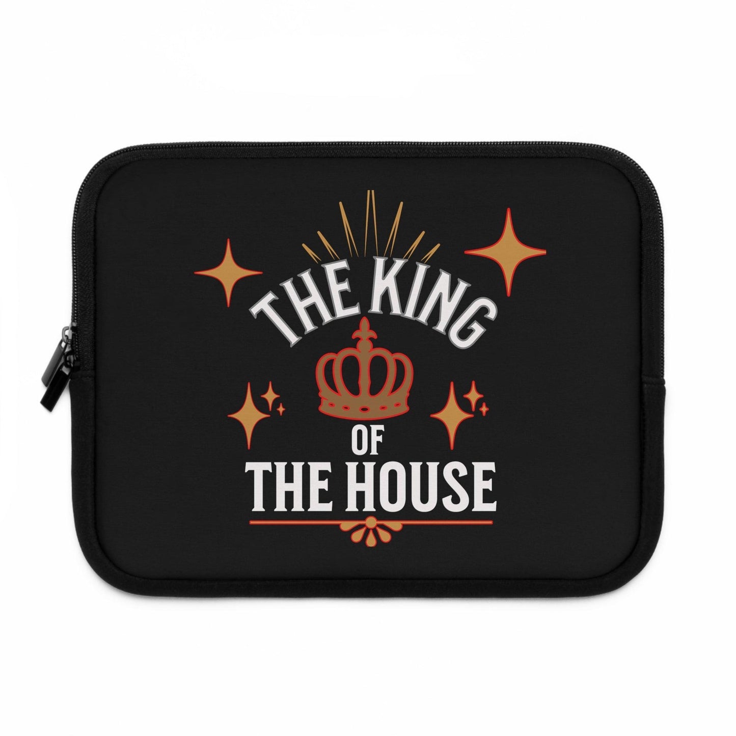 Royal Laptop Sleeve :  "Dad, The King of the House Collection"