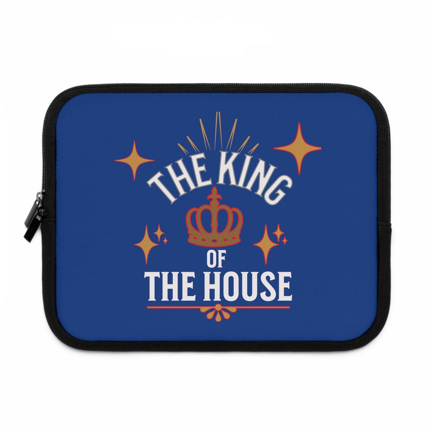 Royal Laptop Sleeve :  "Dad, The King of the House Collection"