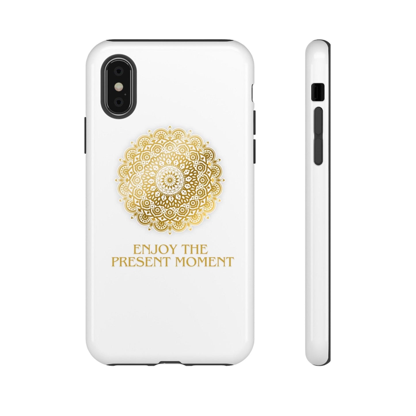 Enjoy the Present Moment & Be Grateful Tough Cellphone Case - Cosmic Creations by Karen