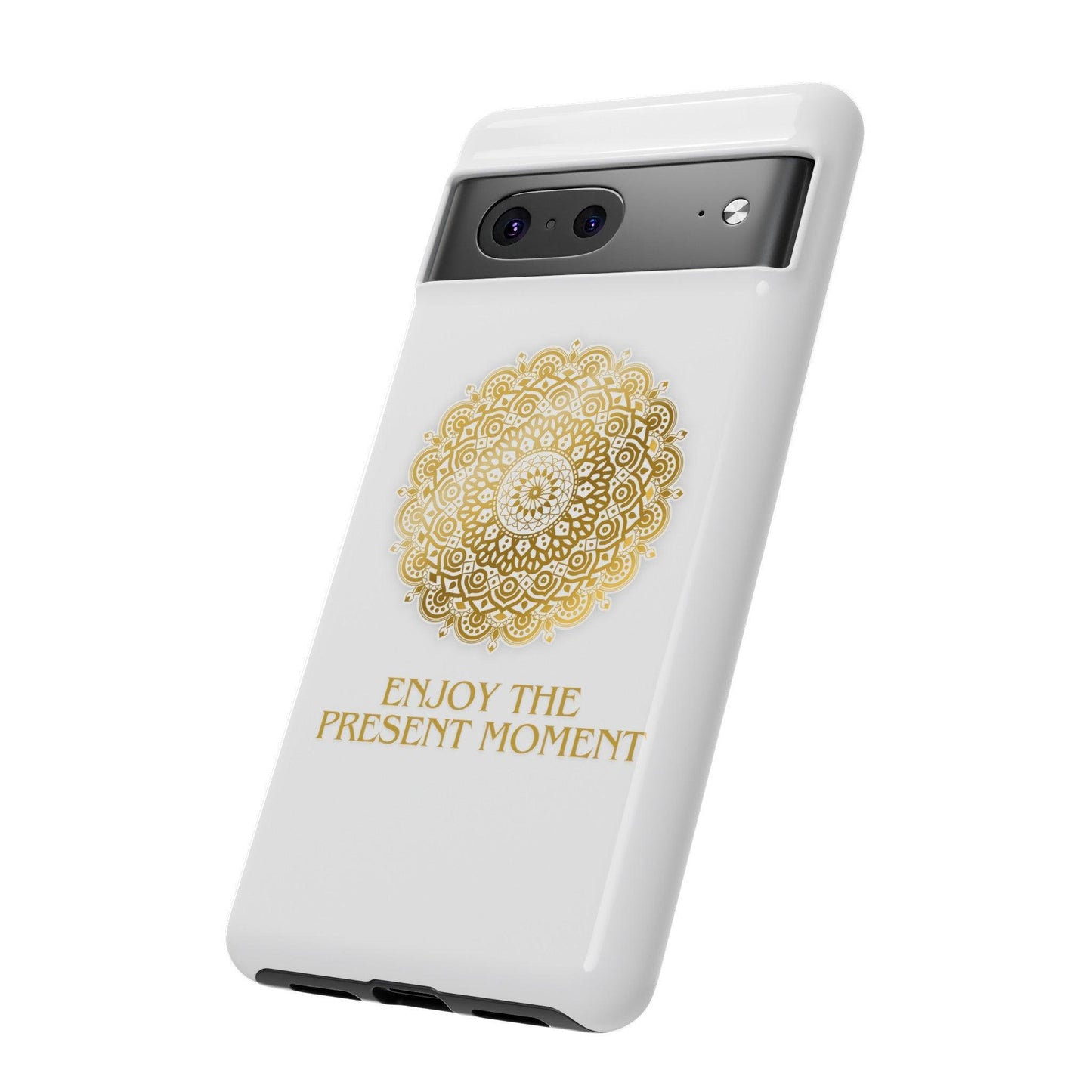 Enjoy the Present Moment & Be Grateful Tough Cellphone Case - Cosmic Creations by Karen