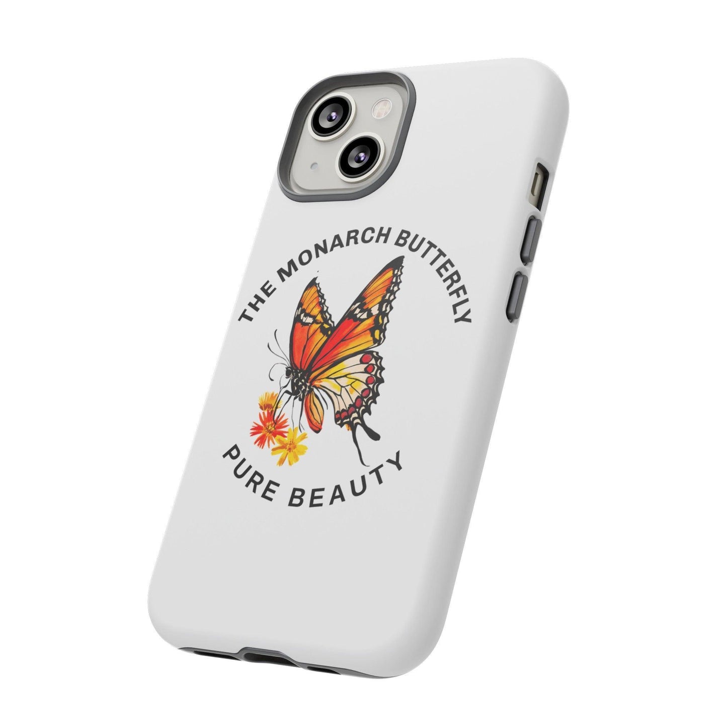 Tough Cellphone Case : " The Monarch Butterfly Collection"