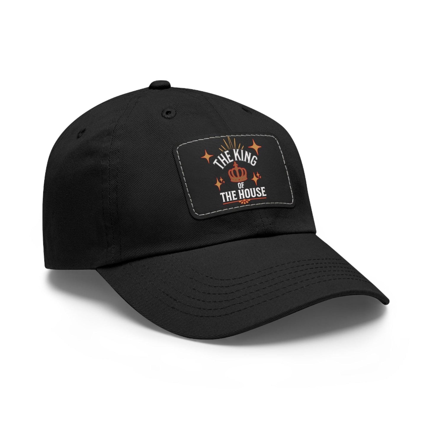 Leather Patch King's Dad Hat :  "Dad, The King of the House Collection"