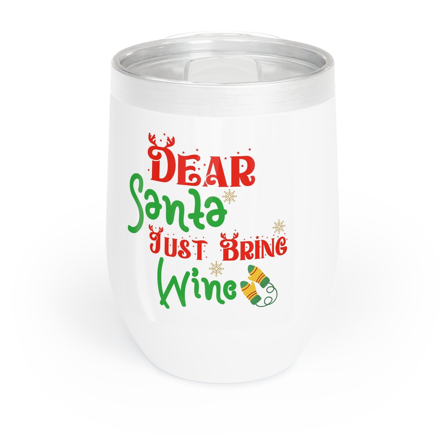 Christmas Funny Chill Wine Tumbler